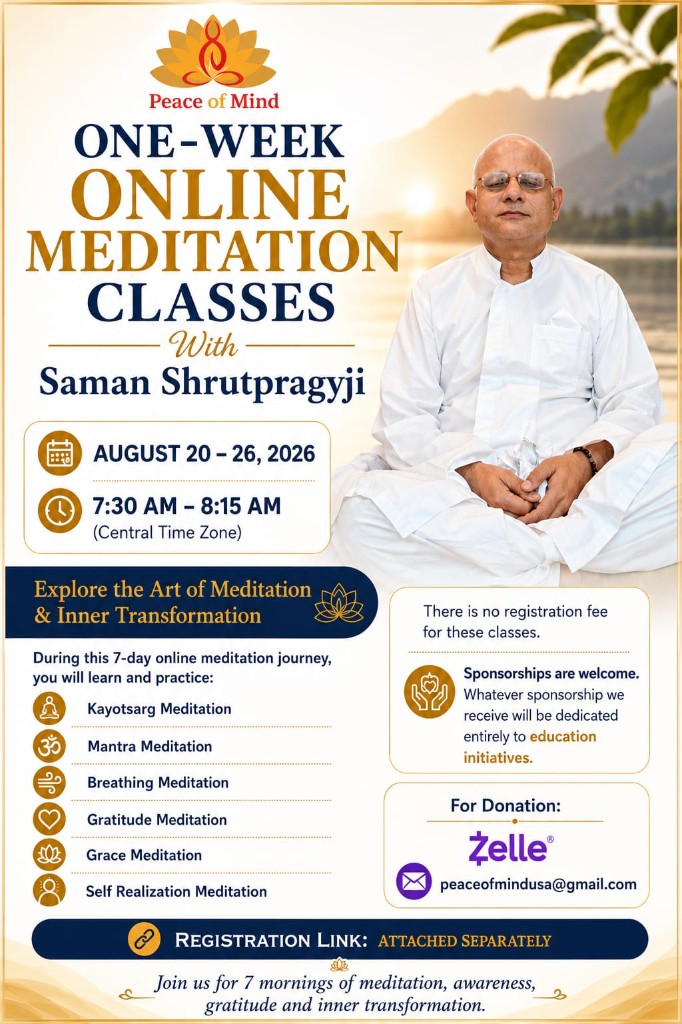 One-Week Online Meditation Classes with Saman Shrutpragyji, August 20–26, 2026, 7:30–8:15 AM Central Time.